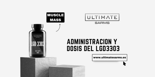 Ligandrol LGD3303: Dosificación y administración