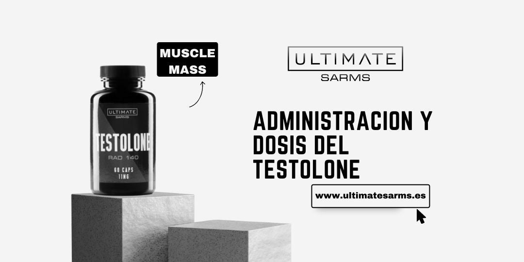Testolone RAD140: Dosificación y administración