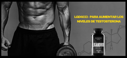LGD4033 - Para aumentar los  niveles de testosterona