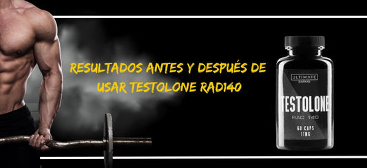 Resultados antes y después de usar Testolone RAD140