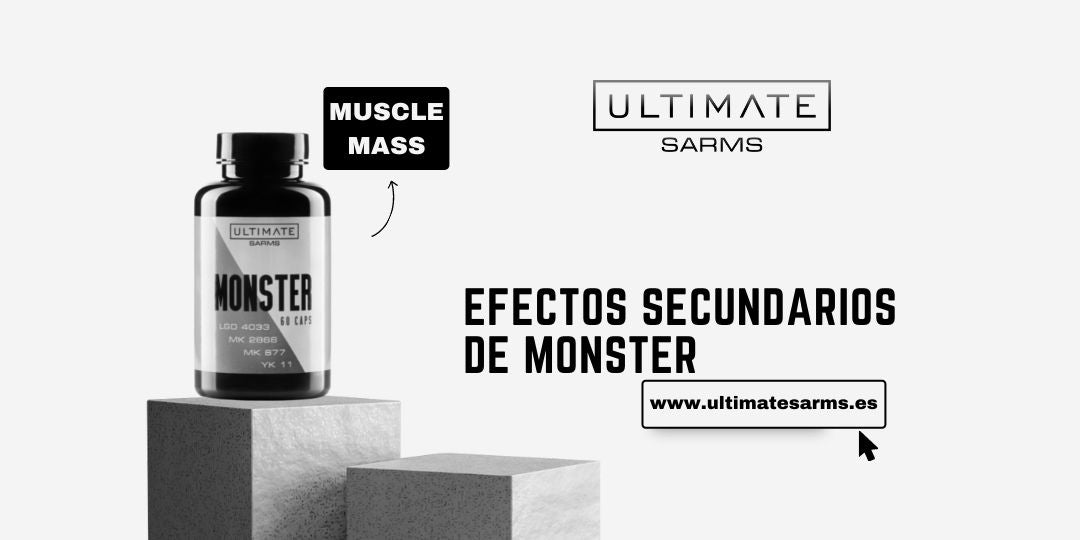 Monster SARMs: Efectos secundarios